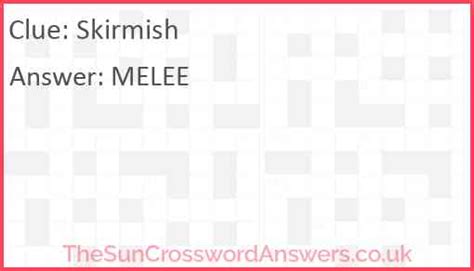 Best Answer MELEE The crossword clue published 141 times and has 16 unique answers on our system. . One in a skirmish crossword clue
